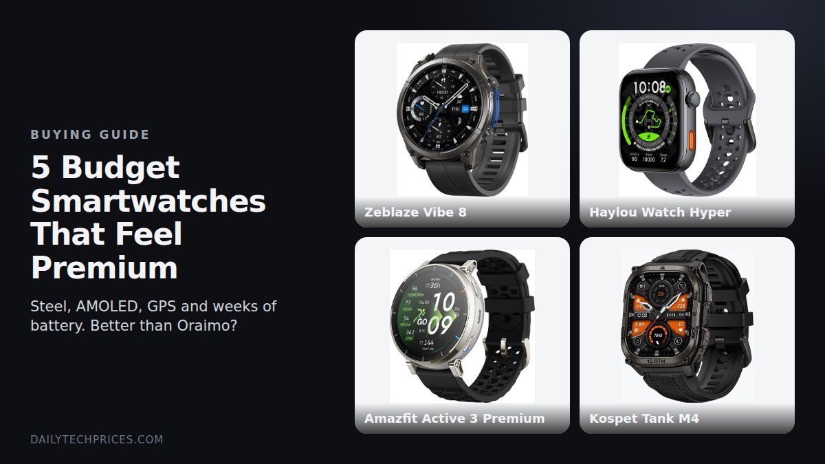Zeblaze Vibe 8, Haylou Watch Hyper, Amazfit Active 3 Premium and Kospet Tank M4, budget smartwatches that feel premium