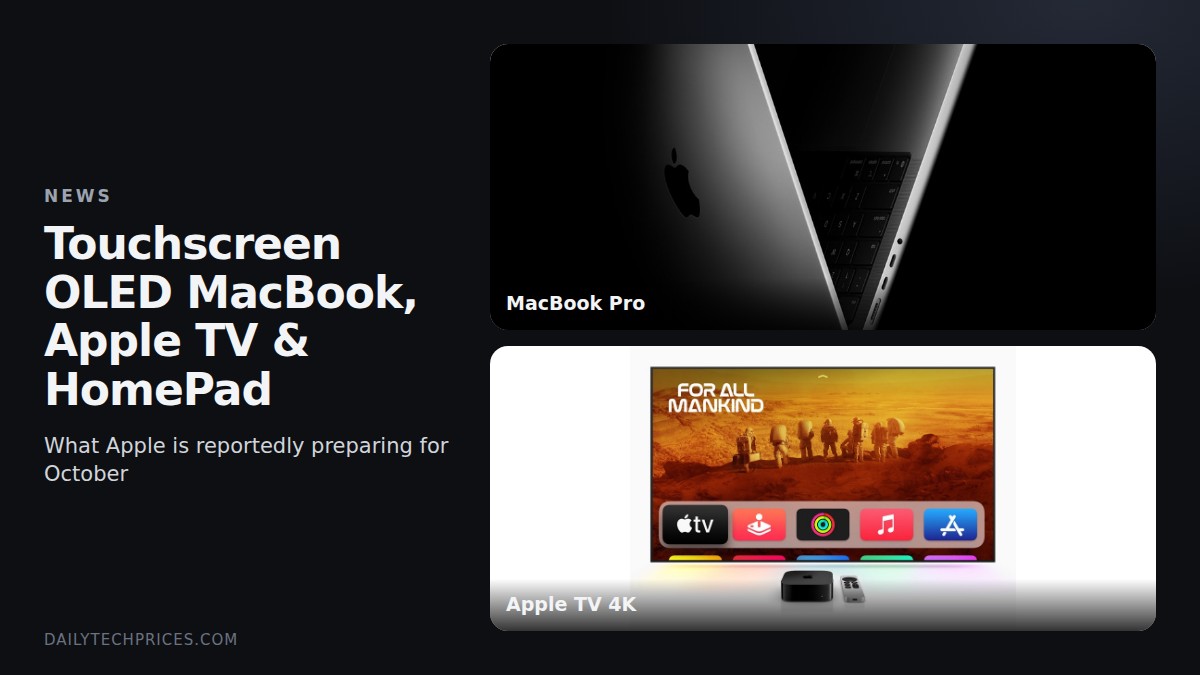 Apple Reportedly Preparing Touchscreen OLED MacBook, New Apple TV and HomePad for October
