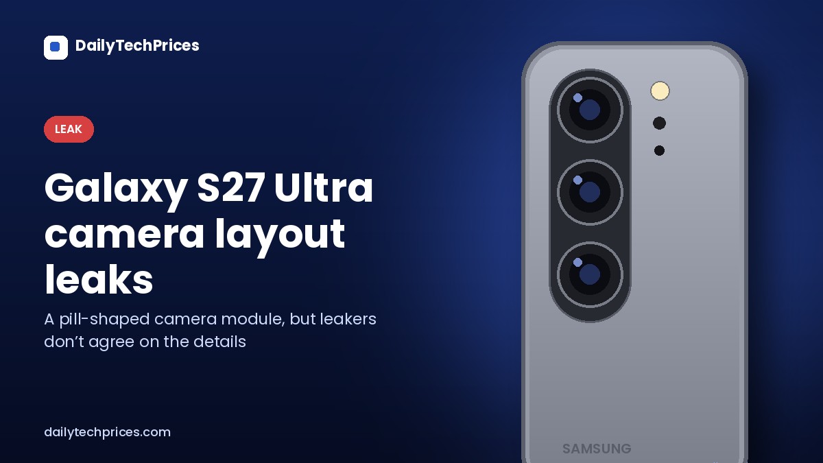 Galaxy S27 Ultra leak points to a new camera layout, but leakers don’t agree