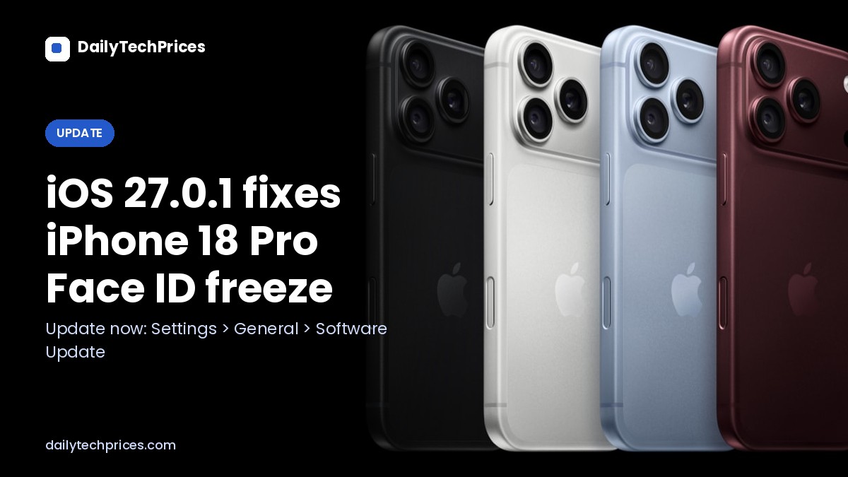 iOS 27.0.1 is out, and iPhone 18 Pro owners should update now